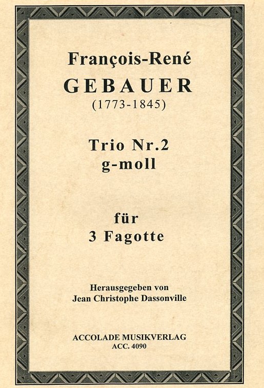 F. Gebauer: Trio No. 2 - g-moll<br>für 3 Fagotte