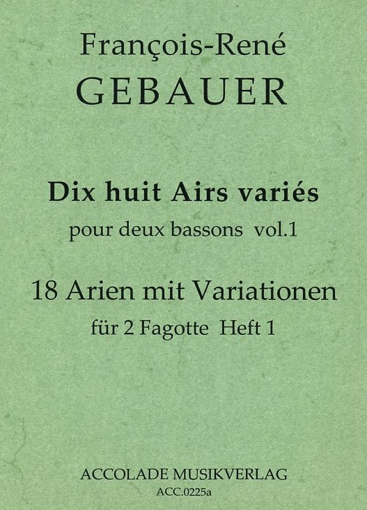 F. Gebauer: 18 Arien und Variationen<br>für 2 Fagotte - Band 1