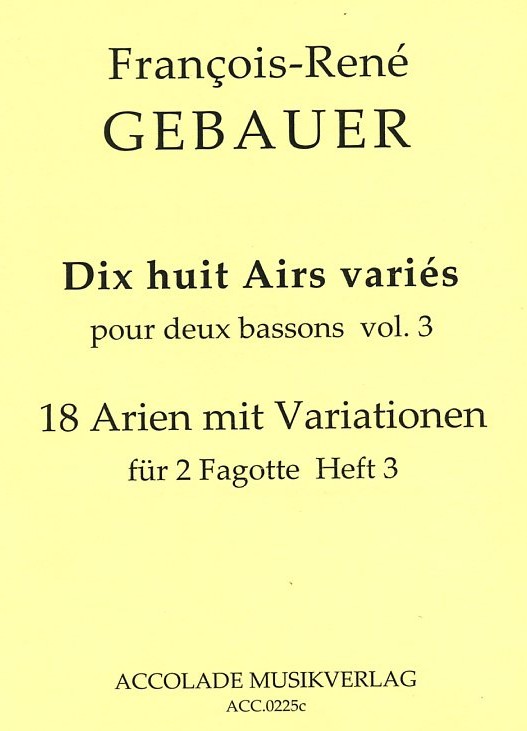 F. Gebauer: 18 Arien und Variationen<br>fr 2 Fagotte - Band 3