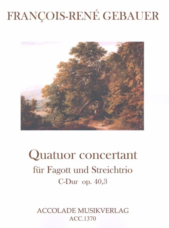 F. Gebauer: Quatuor Concertant op. 40/3<br>C-Dur - Fagott, Vn, Va+Vc /Stim.+Part.