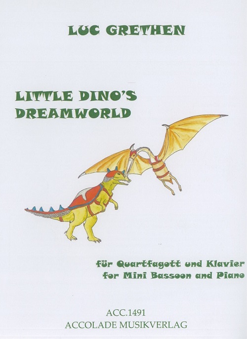 L. Grethen(*1964): &acute;Little Dino&acute;s<br>Dreamworld&acute; für Fagottino (F) + Klavier