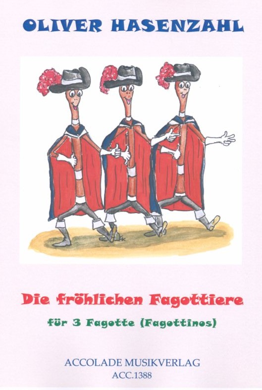 O. Hasenzahl: Die frhlichen Fagottiere<br>fr 3 Fagotte