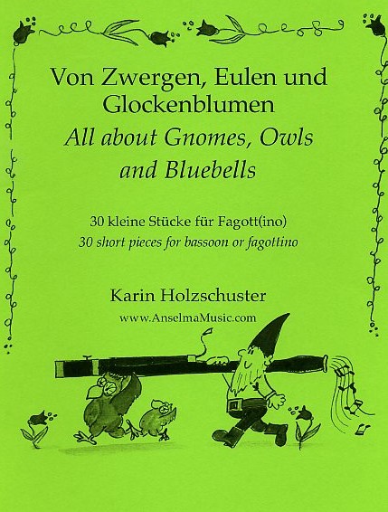 K. Holzschuster: Von Zwergen, Eulen +<br>Glockenblumen - 30 Stcke fr Fagott/ino