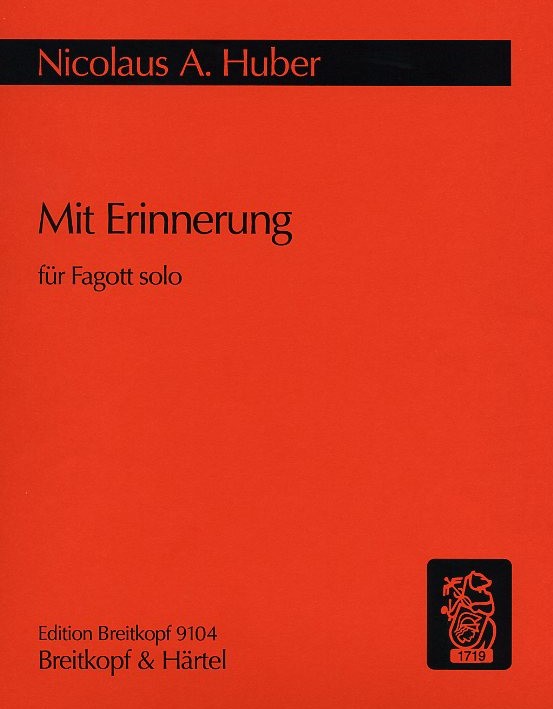 N.A. Huber: Mit Erinnerung (1996)<br>Fagott Solo