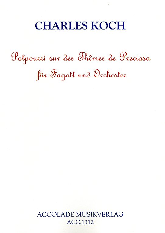 Ch. Koch(*1793-?):Potpourri sur des<br>Themes ...Fagott +Orch. / KA