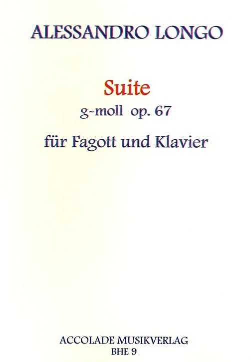 A. Longo(1864-1945): Suite g-moll<br>op. 69 - fr Fagott + Klavier