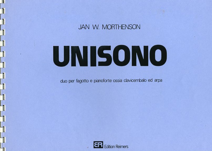 J.W. Morthenson(*1940): Unisono(1975)<br>für Fagott + Klavier