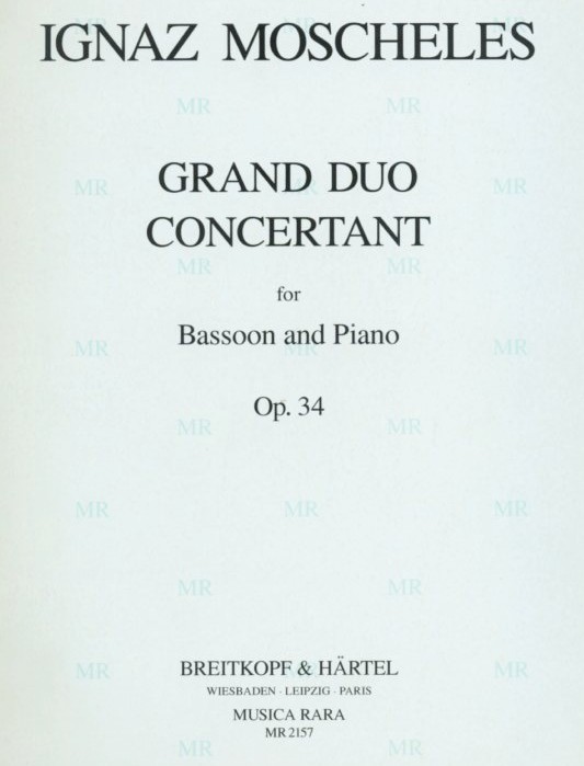 I. Moscheles: Grand duo<br>Concertante op. 34 - Fagott + Klavier