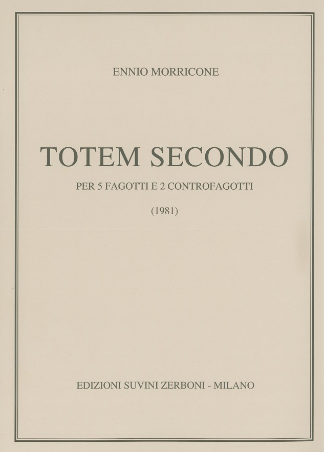 E. Morricone: Totem Secondo -für<br>5 Fagotte + 2 Kontrafagotte /Partitur