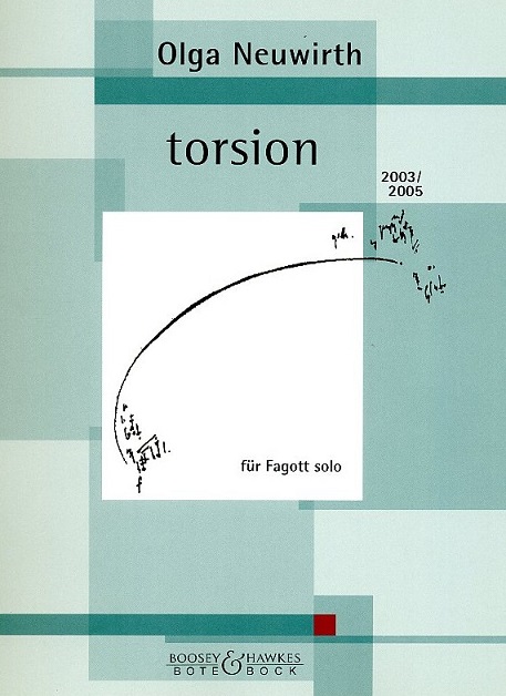 O. Neuwirth: &acute;Torsion&acute; (2003/2005)<br>fr Fagott Solo