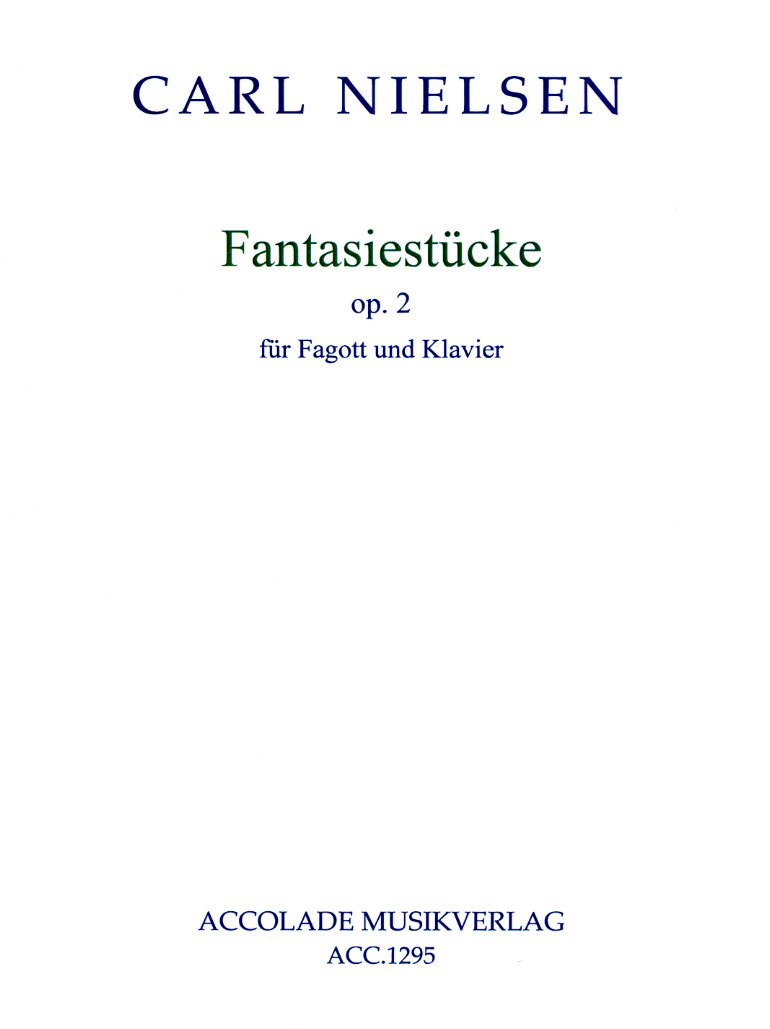 C. Nielsen: zwei Fantasiestücke<br>op. 2 - Fagott + Klavier /Accolade