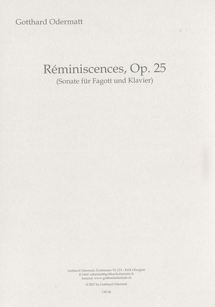 G. Odermatt(*1974): Reminiscences<br>op. 25 - Fagott + Klavier