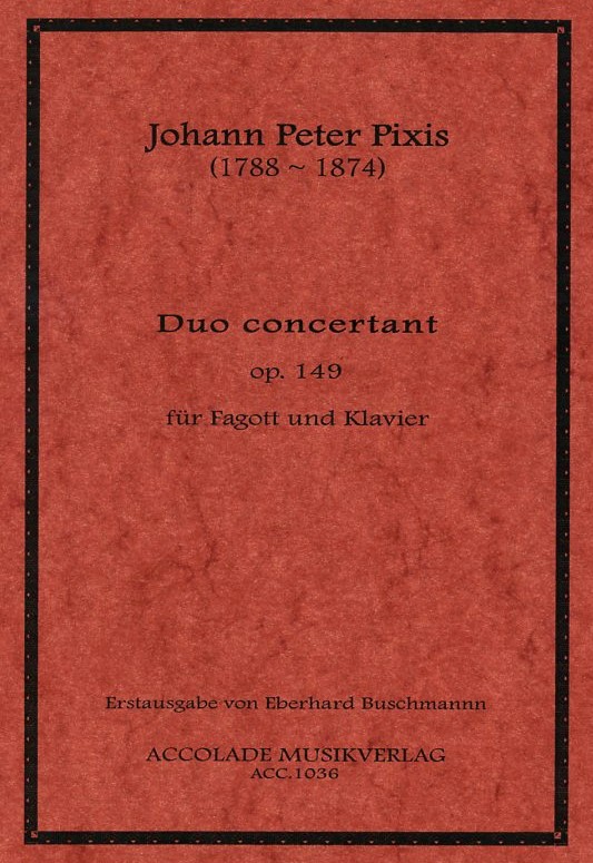 J.P. Pixis(1788-1874): Duo Concertante<br>op. 149 fr Fagott + Klavier