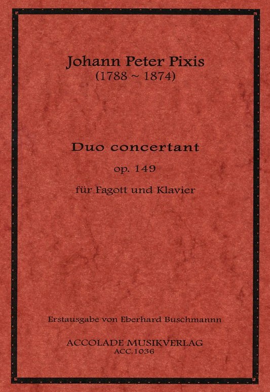 J.P. Pixis(1788-1874): Duo Concertante<br>op. 149 fr Fagott + Klavier