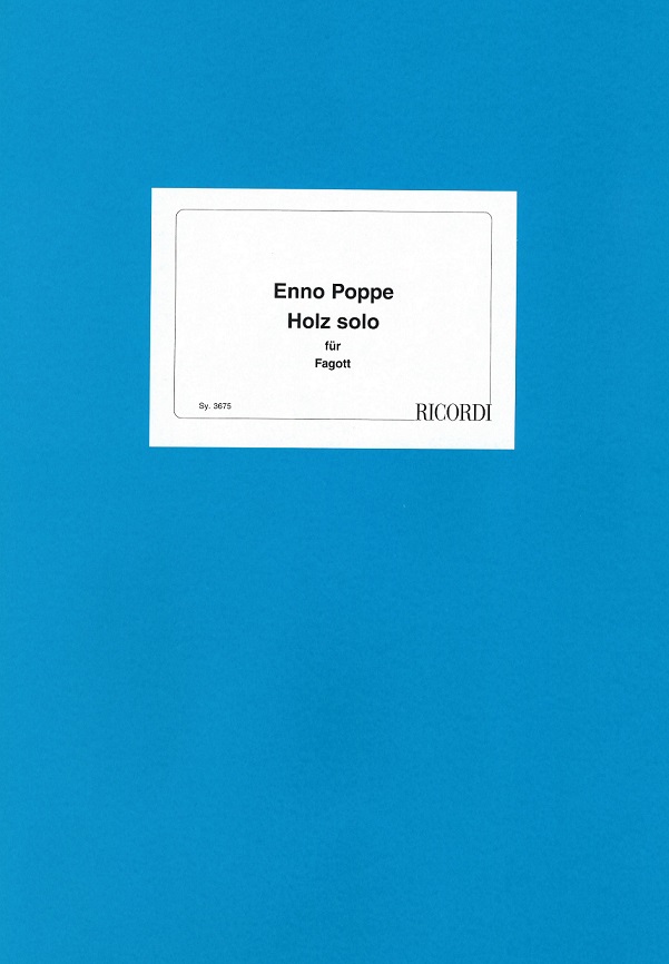 E. Poppe(*1969): Holz solo (2005)<br>fr Fagott Solo