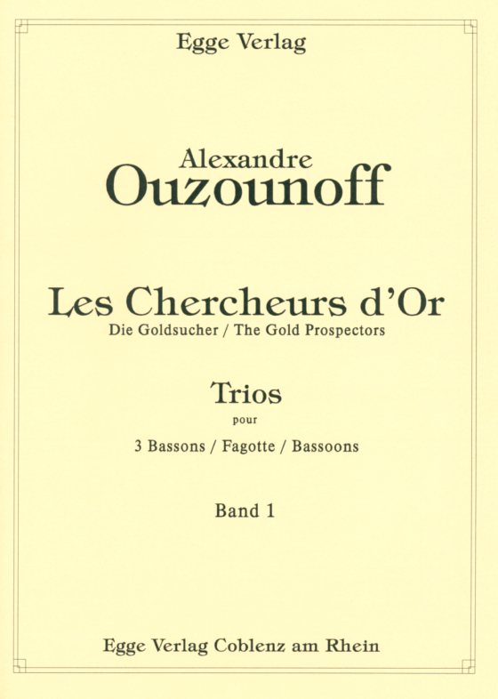 A. Ouzounoff: Les Chercheures d&acute;or<br>Die Goldsucher - fr 3 Fagotte