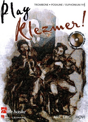 Play Klezmer: 12 Stücke für Fagott<br>(Posaune) + CD-Belgleitung