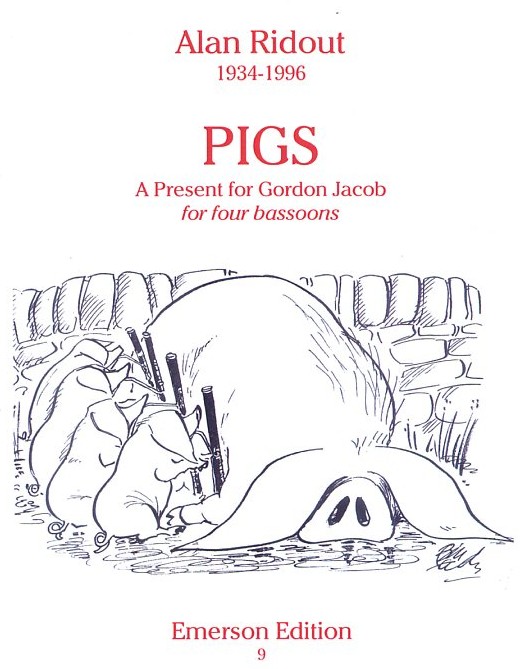 A. Ridout (1934): &acute;Pigs&acute; a present for<br>Gordon Jacob - Fagottquartett