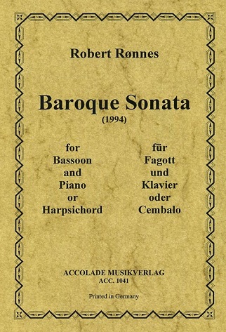 R. Ronnes: &acute;Baroque Sonata&acute; (1994)<br>fr Fagott + Klavier (Cembalo)