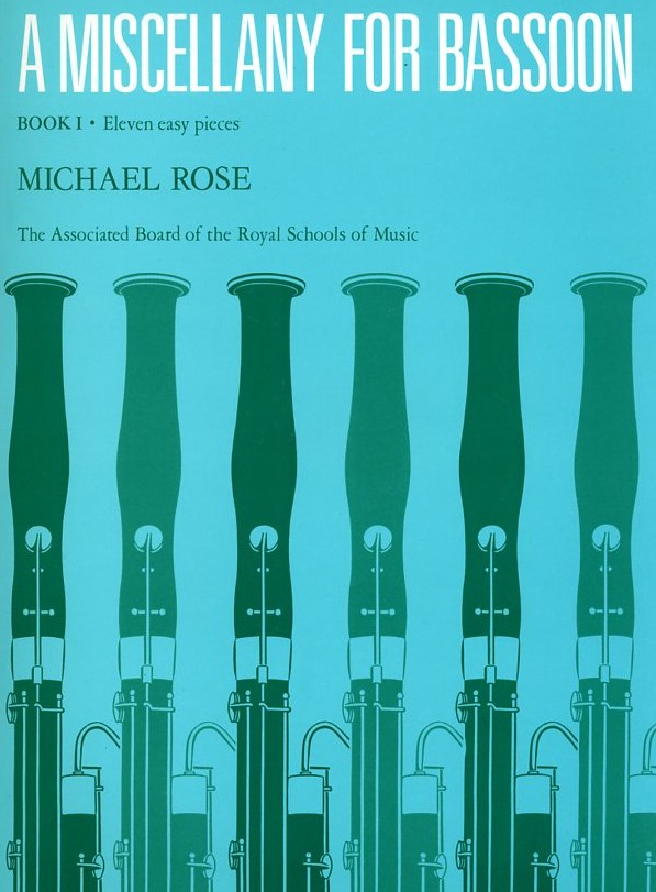 M. Rose(*1934): A Miscellany for Bassoon<br>Heft I - Fagott + Klavier