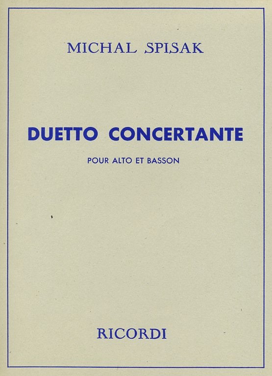 M. Spisak(1914-65): &acute;Duetto<br>Concertante&acute; - für Fagott + Viola