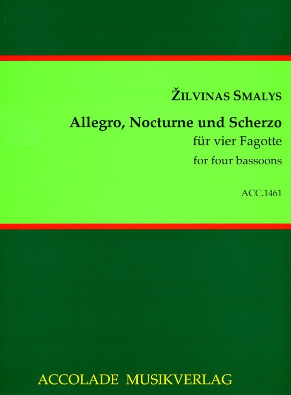 Z. Smalys(*1980): Allegro, Nocturne<br>+ Scherzo - fr 4 Fagotte