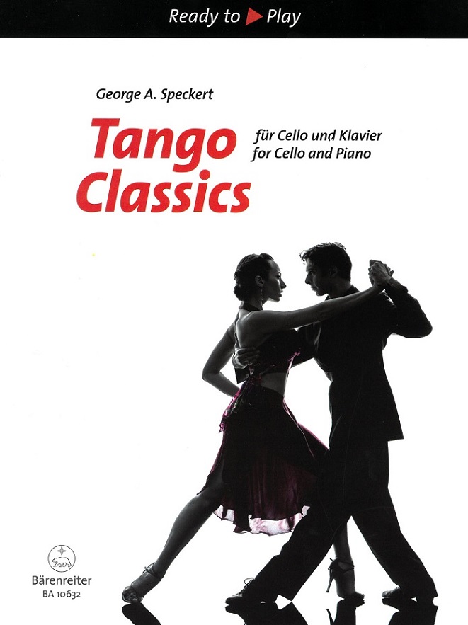 G. Speckert: "Tango Classics" Fagott (Ce<br>Klavier - 6 Tangos von Piazolla, Arols, 