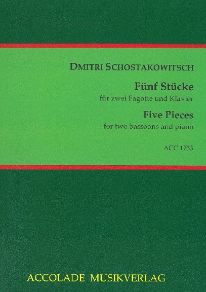 D. Schostakowitsch: Fnf Stcke<br>fr 2 Fagotte + Klavier