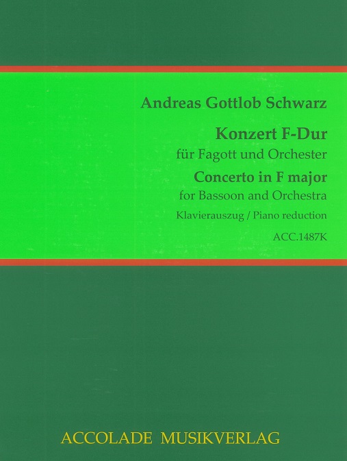 A.G. Schwarz(1743-1843): Konzert<br>in F-Dur /Fagott +Orch. /KA