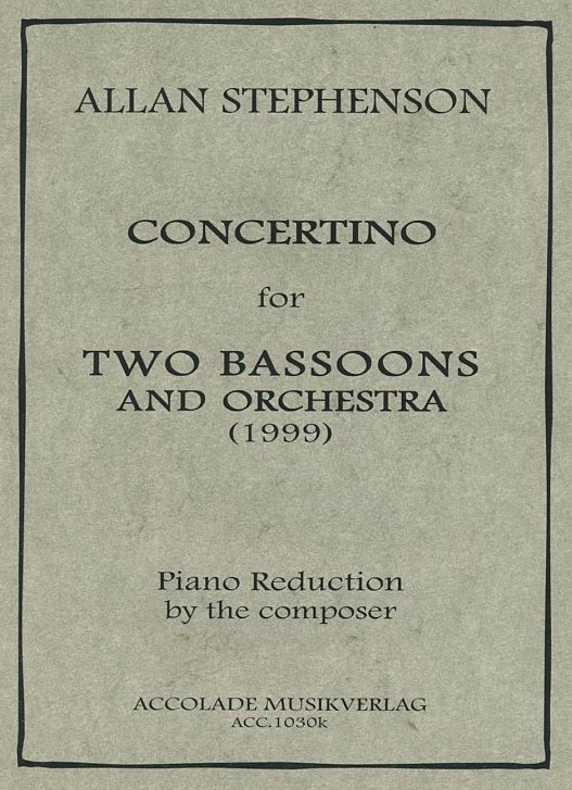 A. Stephenson(*1949): Concertino<br>fr 2 Fagotte + Orch. (1999) - KA