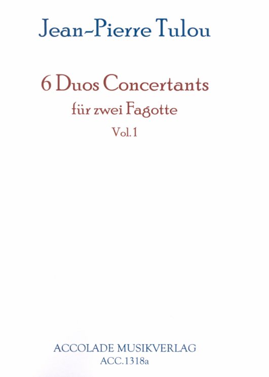 J.P. Tulou: 6 Duos Concertante<br>für 2 Fagotte - Band 1