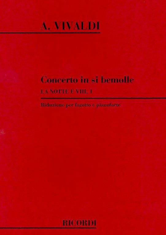 Vivaldi: Fagottkonzert B-Dur F VIII/1<br>RV 501 - &acute;La Notte&acute; - KA Ricordi