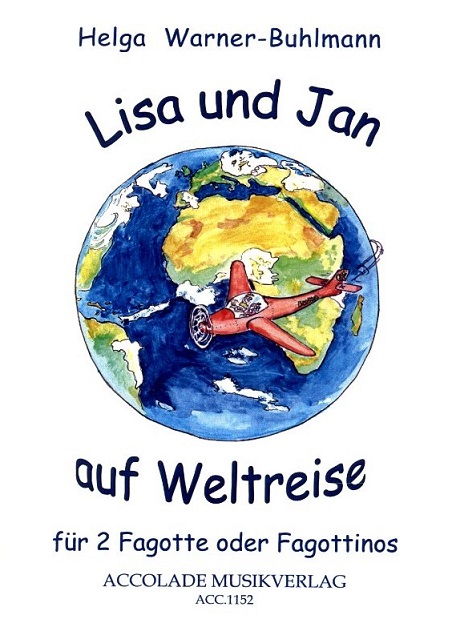 H. Warner-Buhlmann(*1961): Lisa + Jan<br>auf Weltreise - 2 Fagotte o. Fagottinos