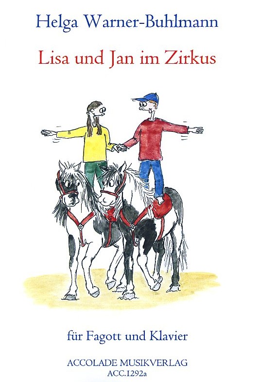H. Warner-Buhlmann(*1961): Lisa + Jan<br>im Zirkus - Fagott + Klavier