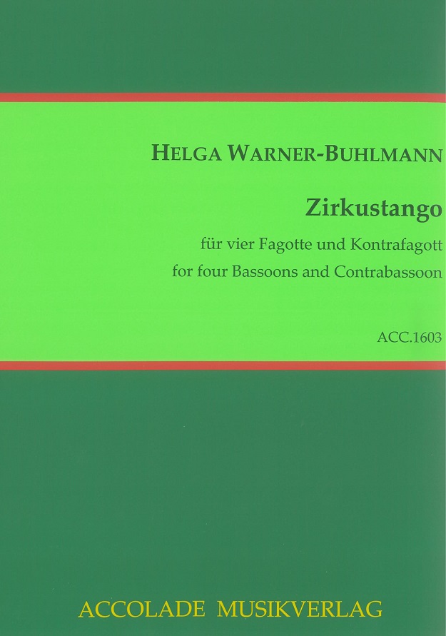 H. Warner-Buhlmann(*1961): Zirkustango<br>4 Fagotte +Kontrafag. /Stimmen+Partitur