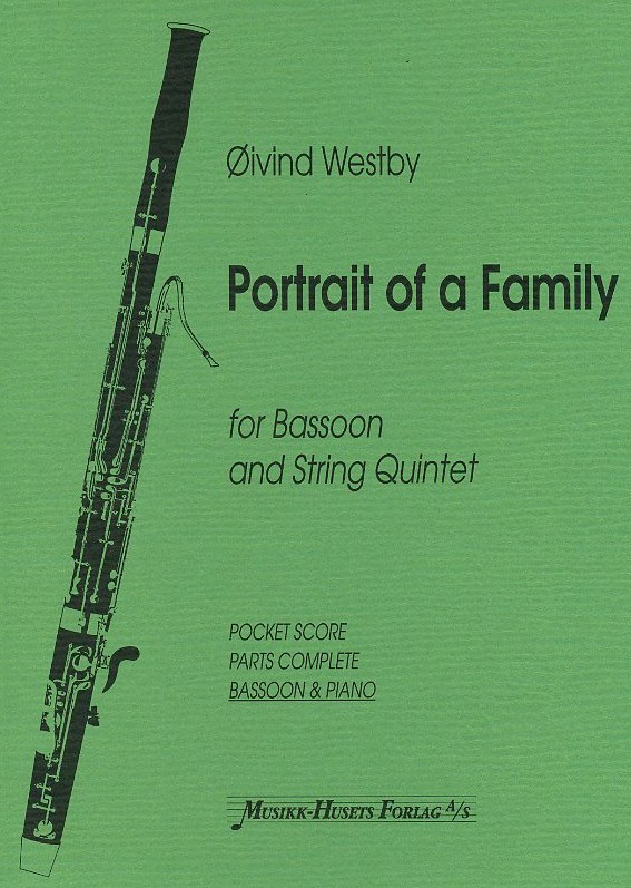O. Westby: Portrait of a Family (1997)<br>für Fagott + Klavier