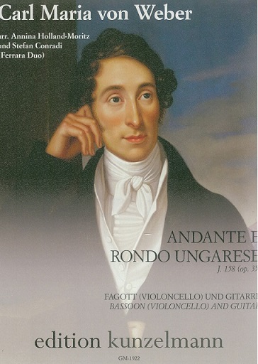 C.M. v. Weber: Andante e Rondo Ungar.<br>op. 35 - arrangiert fr Fagott + Gitarre