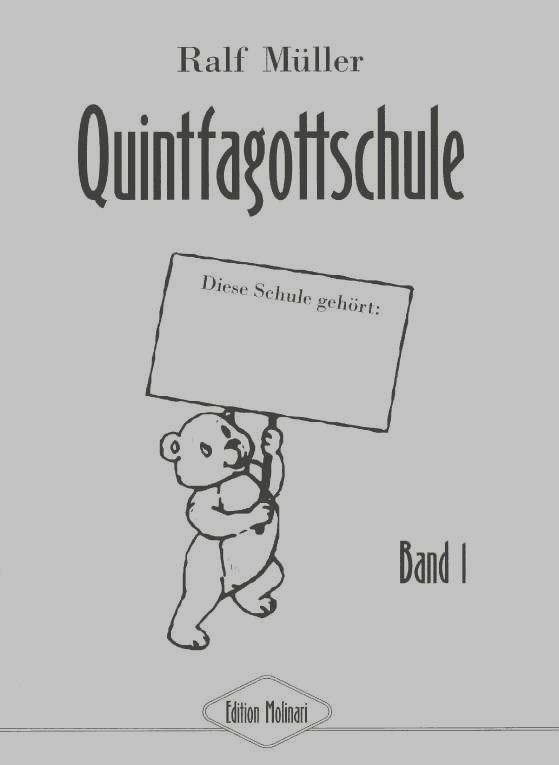 R. Mller: Quintfagottschule Band 1<br>