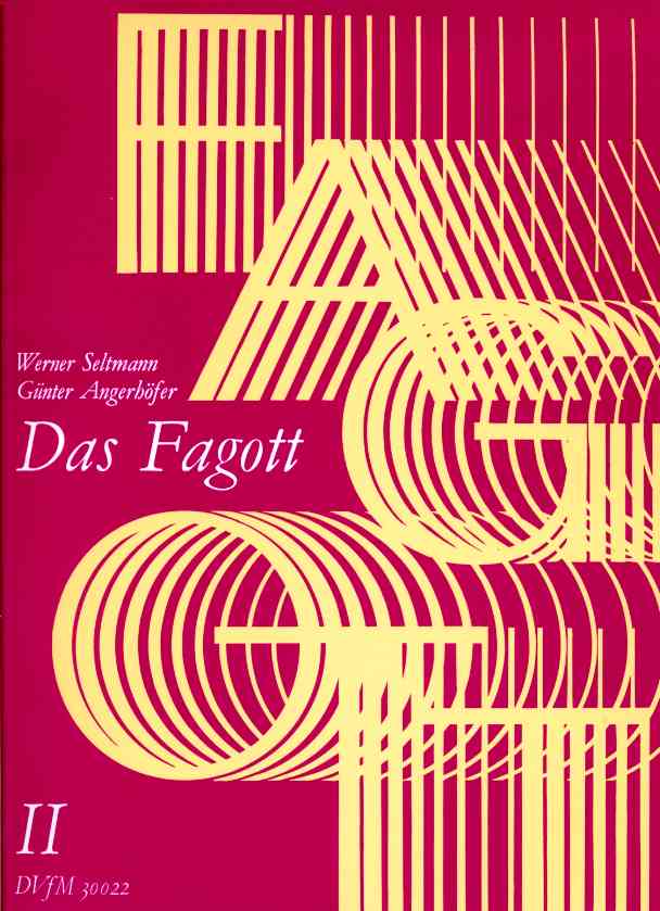 W. Seltmann/G. Angerhöfer: Das Fagott<br>Band II