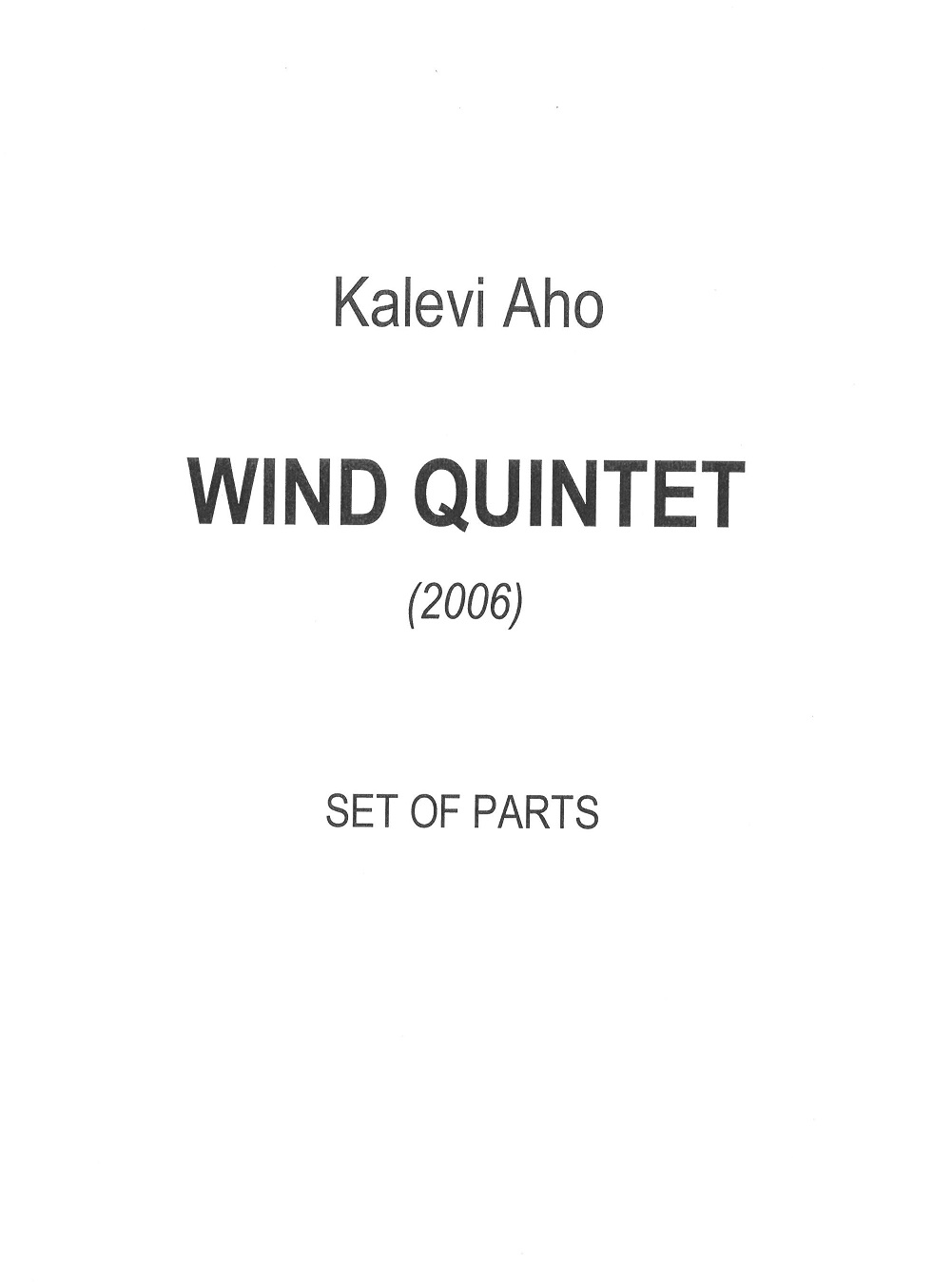 K. Aho(*1949): Bläserquintett (2006)<br>Stimmen