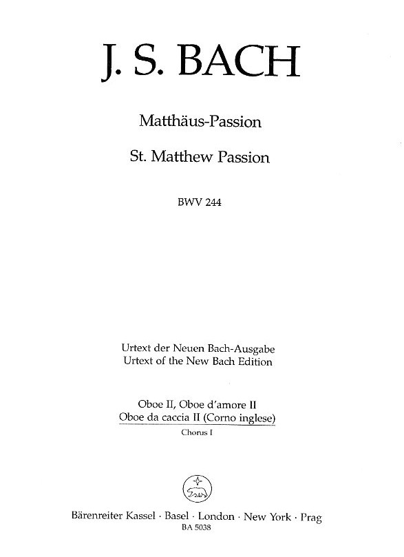 J.S. Bach: Matthäus Passion BWV 244<br>Oboe 2 - Chorus 1