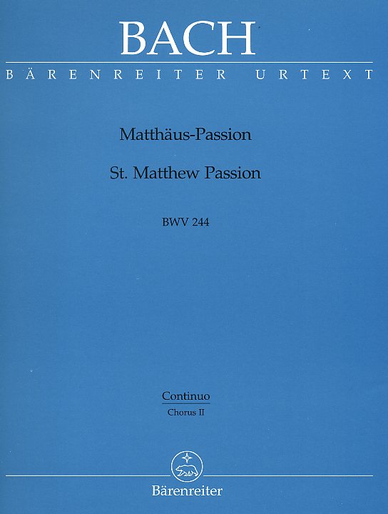 J.S. Bach: Matthäus Passion BWV 244<br>Fagott / Continuo - Chorus 2