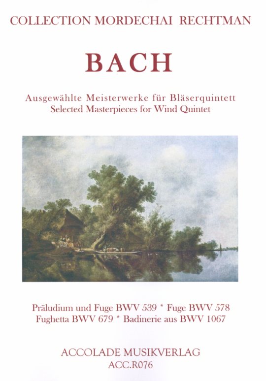 J.S. Bach: Werke für Bläserquintett<br>BWV 539, 578, 679, 1067 /M. Rechtmann