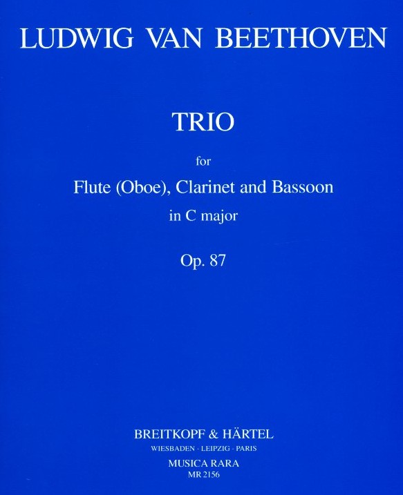 Beethoven: Trio op. 87 gesetzt für<br>Oboe (Flöte), Klarinette + Fagott /MR