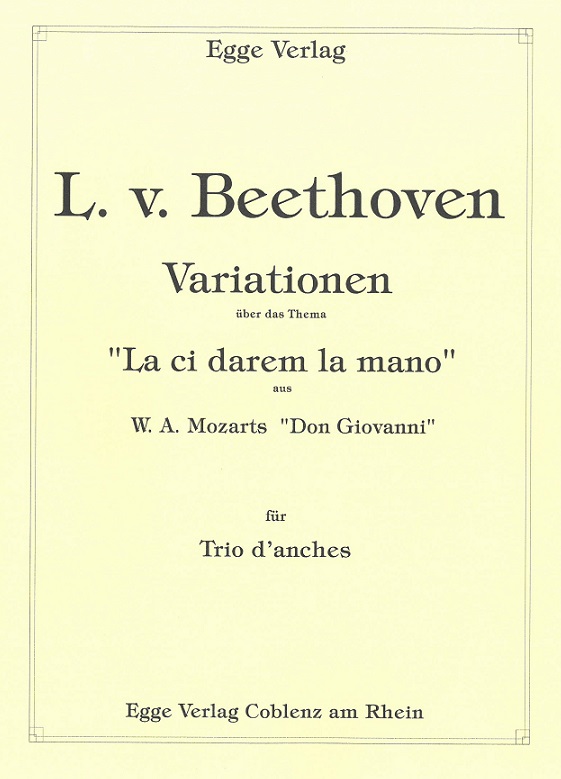 Beethoven: Var. über Reich mir die Hand <br>Leben - Oboe, Klarinette + Fagott /Egge