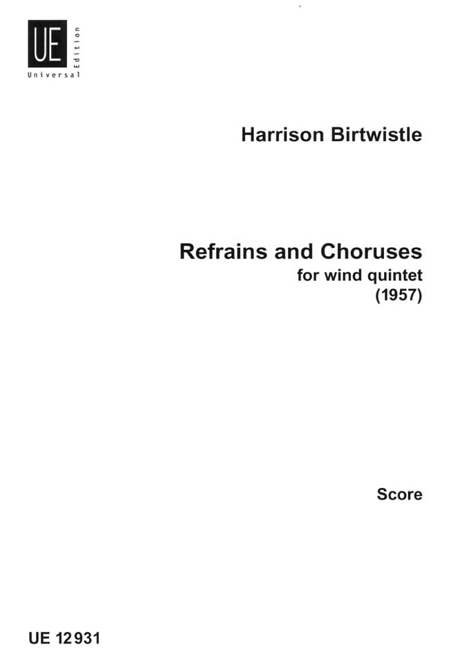 H. Birtwistle: &acute;Refrains & Chorsses&acute;<br>(1957/59) - Holzbläserquintett - Part.