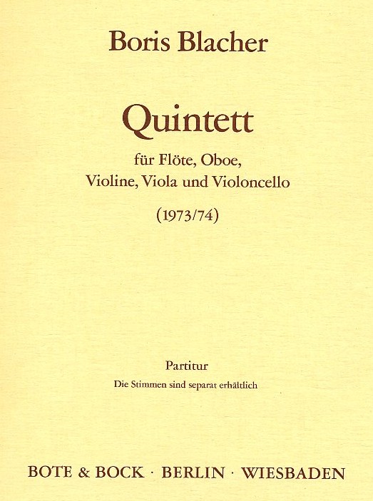 B. Blacher(1903-75): Quintett (1973/74)<br>für Flöte, Oboe, Vl. Va. Vc. - Partitur