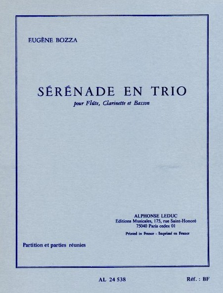 E. Bozza: &acute;Sérénade en trio&acute; für Flöte,<br>Klarinette + Fagott - Stimmen + Part.
