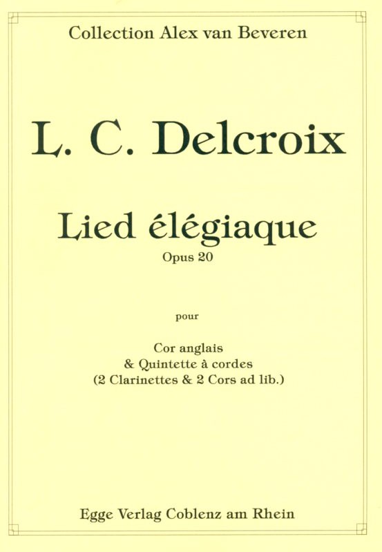 L.C. Delcroix(1880-1938):Lied elegiaque<br>Engl. Horn + Streichquintett/Stim.+Part.