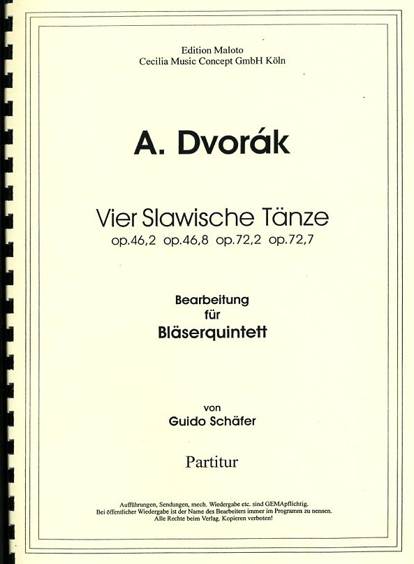 A. Dvorak: Vier slawische Tnze 46/2+8<br>72/2+7 - fr Blserquintett - G. Schfer